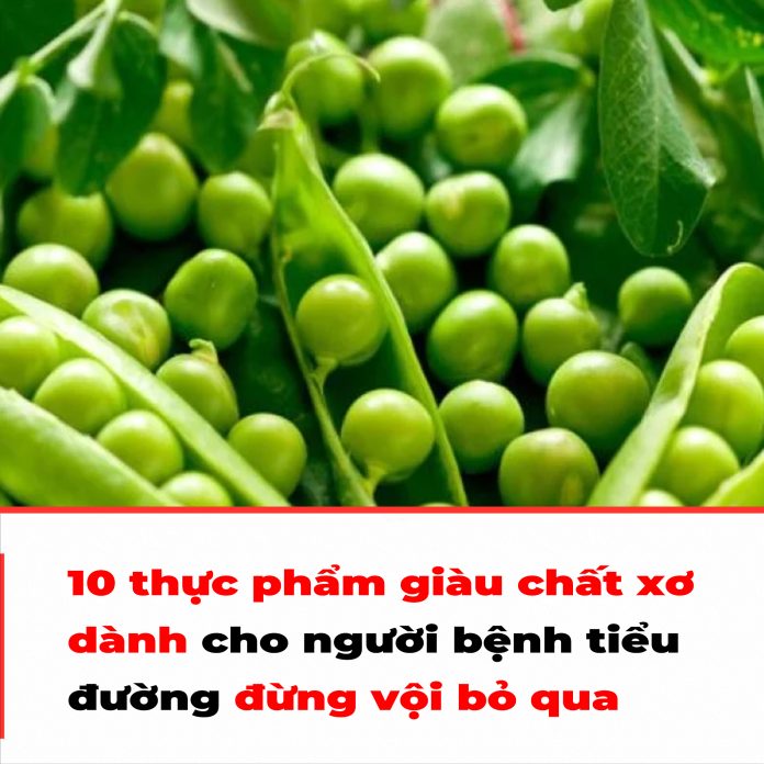 10 thực phẩm giàu chất xơ dành cho người bệnh tiểu đường