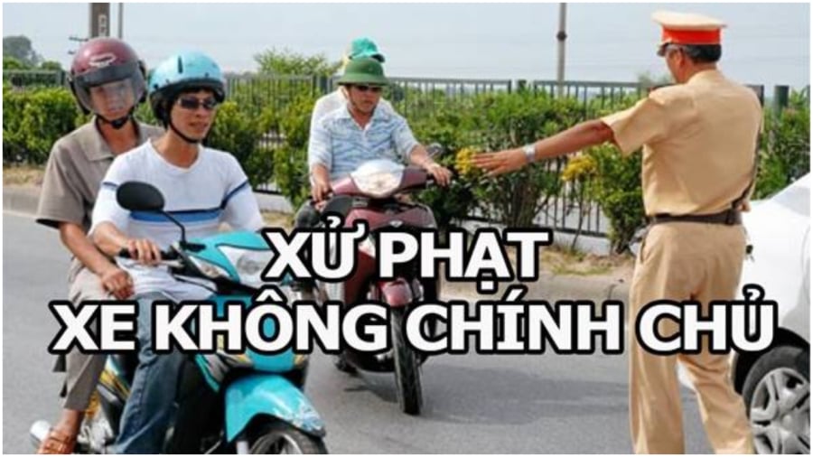 Thêm trường hợp bị phạt xe không chính chủ