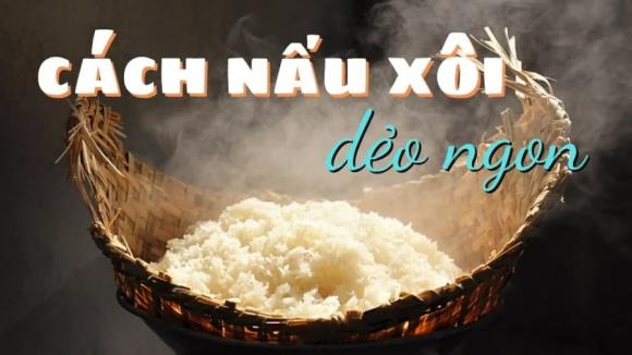 Xôi, mẹo nấu xôi ngon, bí quyết nấu xôi