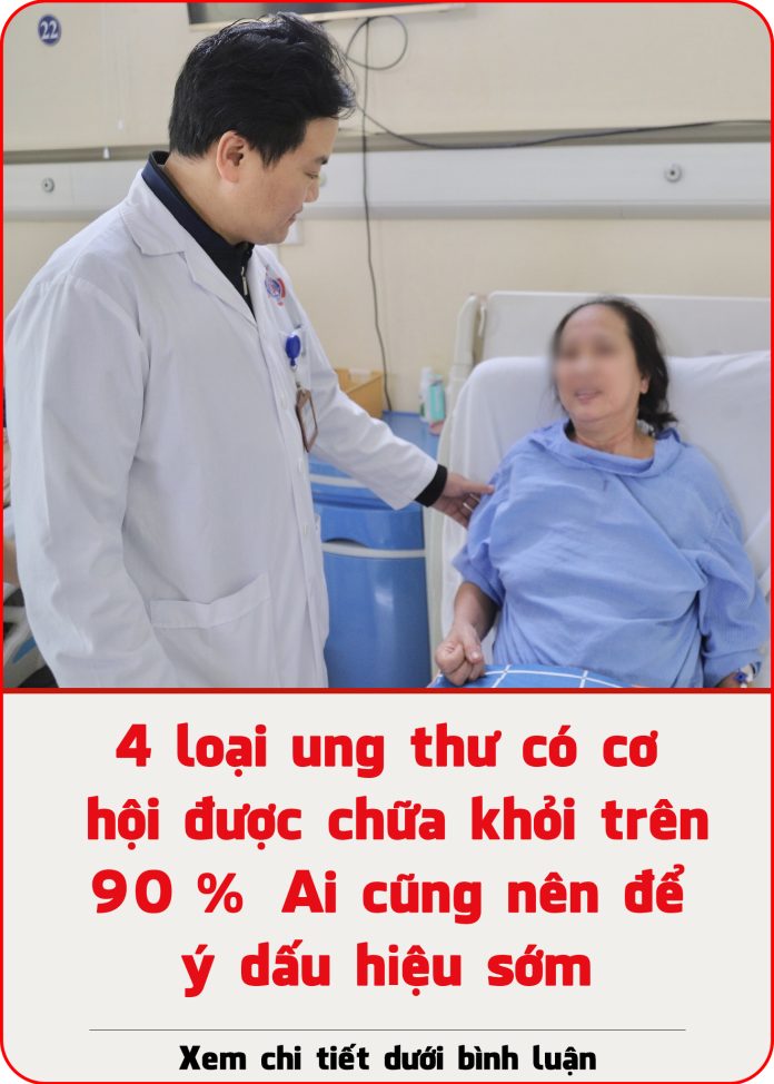 4 loại ung thư có cơ hội được chữa khỏi trên 90%